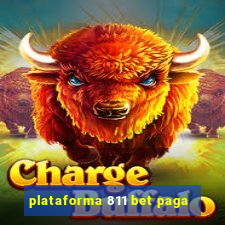 plataforma 811 bet paga